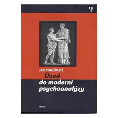 Úvod do moderní psychoanalýzy - Jan Poněšický