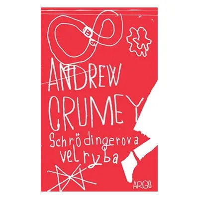 Schrödingerova velryba - Andrew Crumey