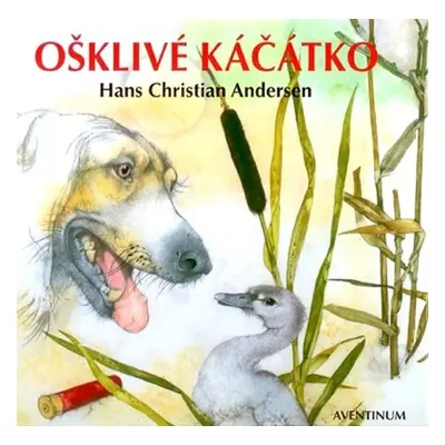 Ošklivé káčátko - Hans Christian Andersen