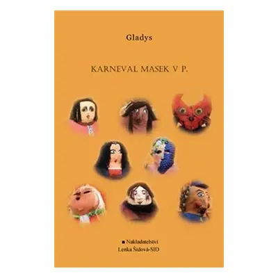 Karneval masek v P. - Gladys