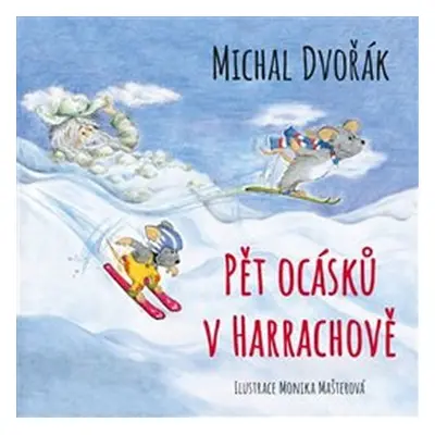 Pět ocásků v Harrachově - Michal Dvořák