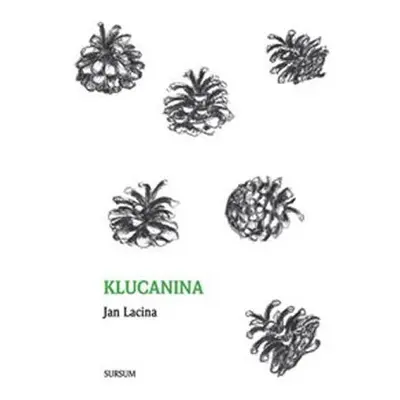 Klucanina - Jan Lacina