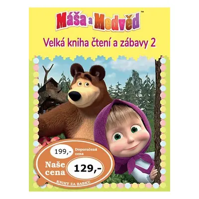 Máša a medvěd 2 - Velká kniha čtení a zábavy