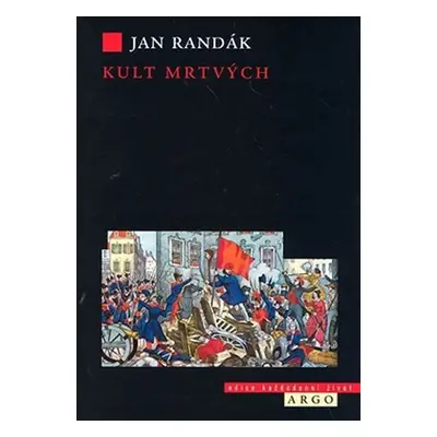 Kult mrtvých - Jan Randák