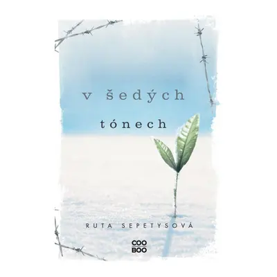 V šedých tónech, 4. vydání - Ruta Sepetys