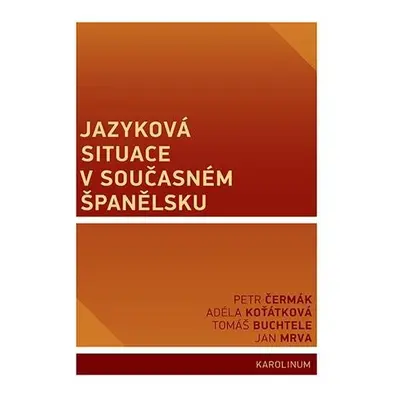 Jazyková situace v současném Španělsku - Petr Čermák