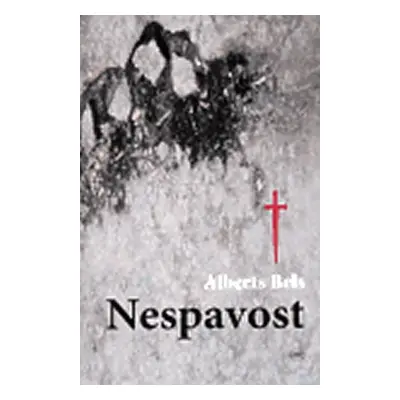 Nespavost, 1. vydání - Alberts Bels