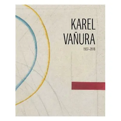 Karel Vaňura 1937-2018 - Karel Vaňura