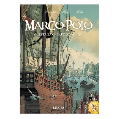 Marco Polo - Cesta za chlapeckým snem - Christian Clot