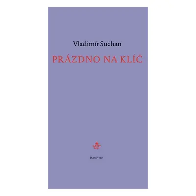 Prázdno na klíč - Vladimír Suchan