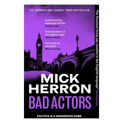 Bad Actors: The Instant #1 Sunday Times Bestseller - Mick Herron