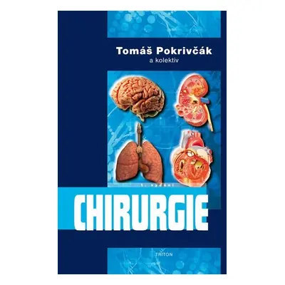 Chirurgie - Tomáš Pokrivčák