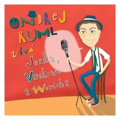 Ondřej Ruml zpívá Ježka, Voskovce a Wericha (CD) - Ondřej Ruml