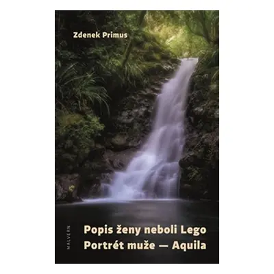 Popis ženy neboli Lego / Portrét muže - Aquila - Zdenek Primus