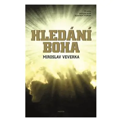 Hledání Boha - Miroslav Veverka