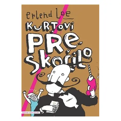 Kurtovi přeskočilo - Erlend Loe