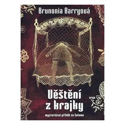 Věštění z krajky - Barry Brunonia