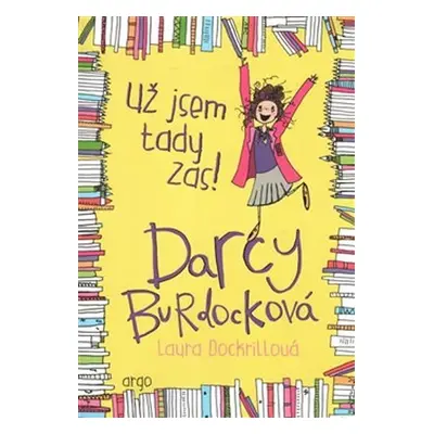 Darcy Burdocková 2 : Už jsem tady zas! - Laura Dockrill