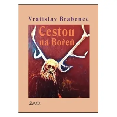 Cestou na Bořeň - Vratislav Brabenec