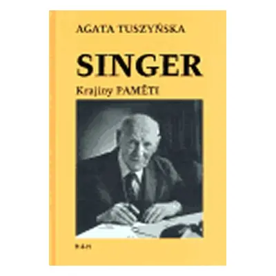 Singer - Krajiny paměti - Agata Tuszyńska