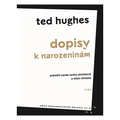 Dopisy k narozeninám - Ted Hughes