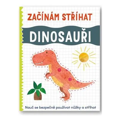 Začínám stříhat Dinosauři