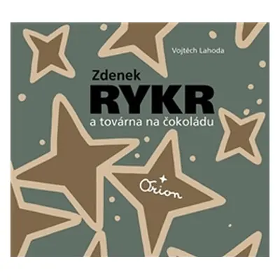 Zdenek Rykr a továrna na čokoládu - Vojtěch Lahoda