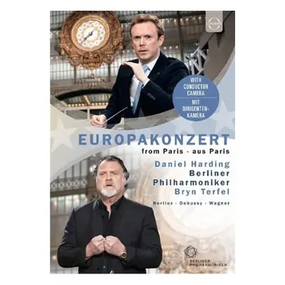 Terfel, Bryn / Berliner Philharmoniker / Harding, Daniel: Europakonzert 2019 - From Paris - Wagn