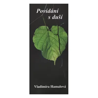 Povídání s duší - Vladimíra Hamalová