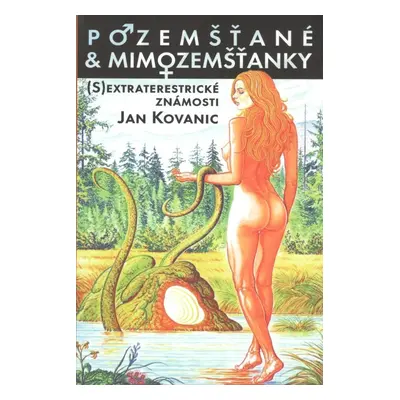 Pozemšťané & mimozemšťanky - (S)extraterestrické známosti) - Jan Kovanic