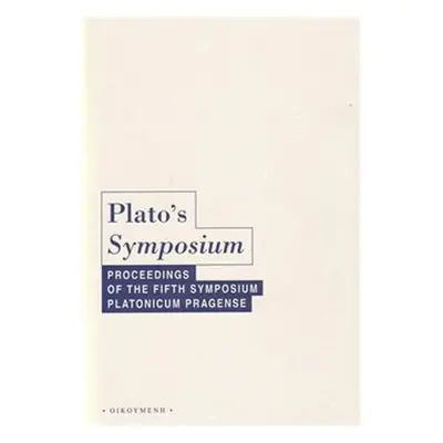 Plato´s Symposium - Martin Cajthaml