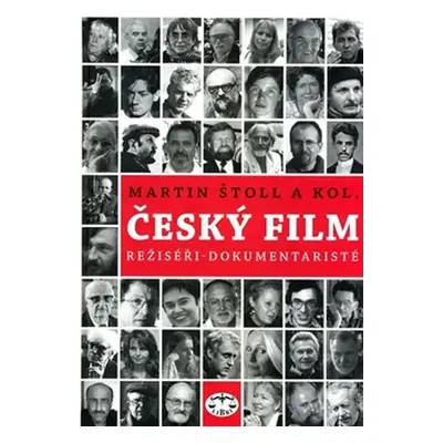 Český film režiséři - dokumentaristé - Martin Štoll