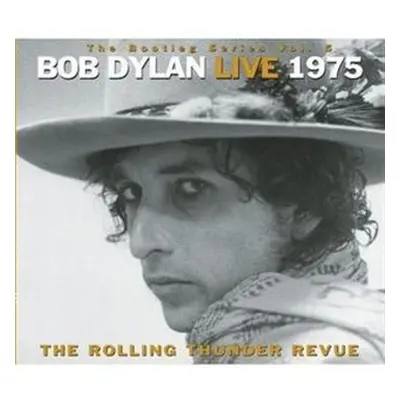 The Bootleg Series Vol. 5: Bob Dylan Live 1975 - Bob Dylan