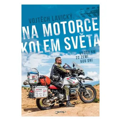 Na motorce kolem světa - Vojtěch Lavický