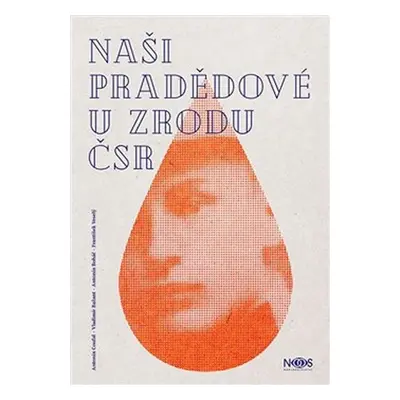 Naši pradědové u zrodu ČSR - Antonín Coufal