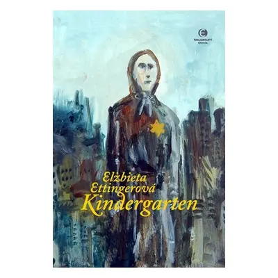 Kindergarten - Elzbieta Ettinger