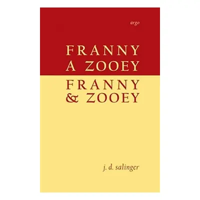 Franny a Zooey / Franny and Zooey - Jerome David Salinger