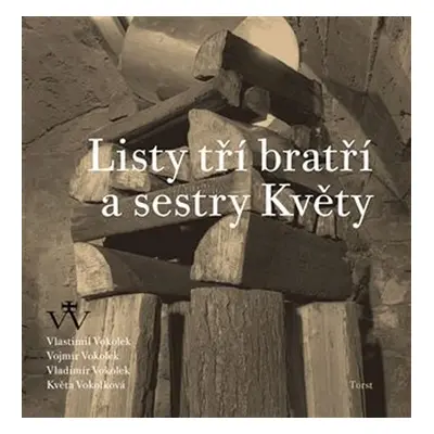 Listy tří bratří a sestry Květy - Vladimír Vokolek