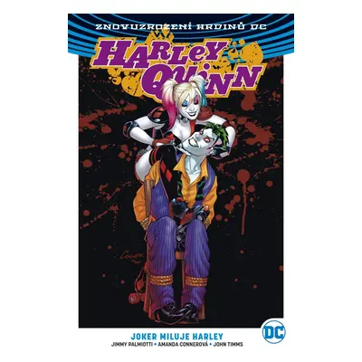 Harley Quinn 02: Joker miluje Harley V8 - Amanda Conner