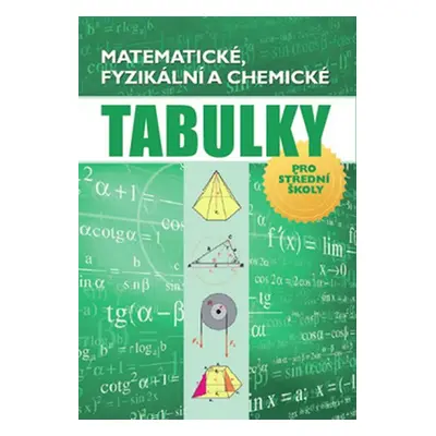 Matematické, fyzikální a chemické tabulky - Radek Chajda