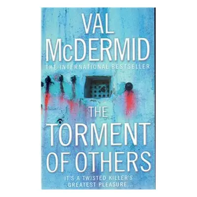 The Torment Of Others - Val McDermid