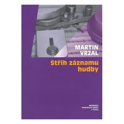 Střih záznamu hudby + CD - Martin Vrzal