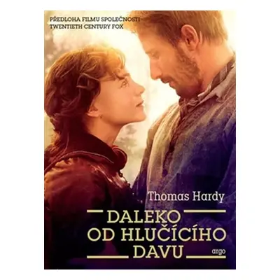 Daleko od hlučícího davu - Thomas Hardy