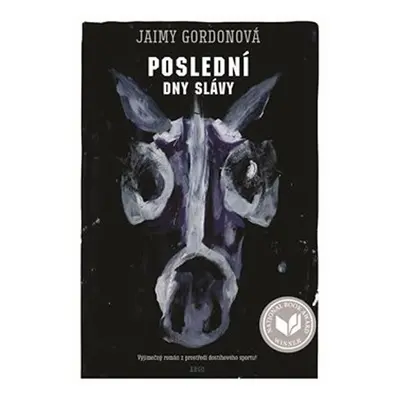 Poslední dny slávy - Jaimy Gordonová