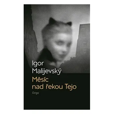 Měsíc nad řekou Tejo - Igor Malijevský