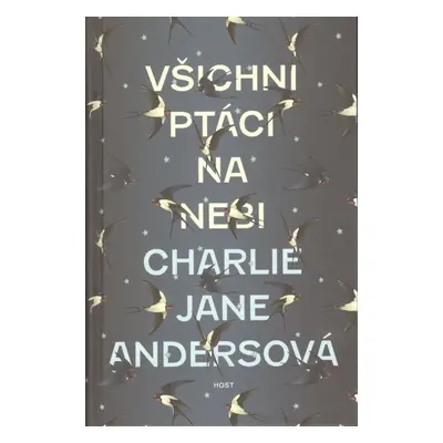 Všichni ptáci na nebi - Charlie Jane Anders