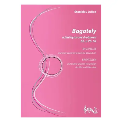 Bagately a jiné kytarové drobnosti 60. a 70. let - Stanislav Juřica