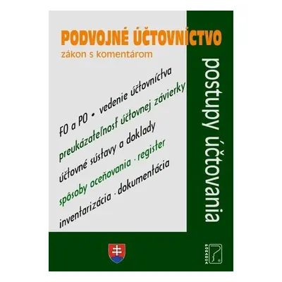 Podvojné účtovníctvo – zákon s komentárom a prípady z praxe