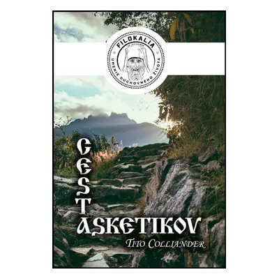 Cesta asketikov - Tito Colliander