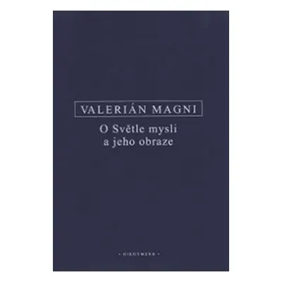 O Světle mysli a jeho obraze - Valerián Magni